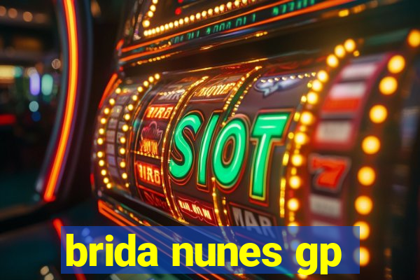 brida nunes gp